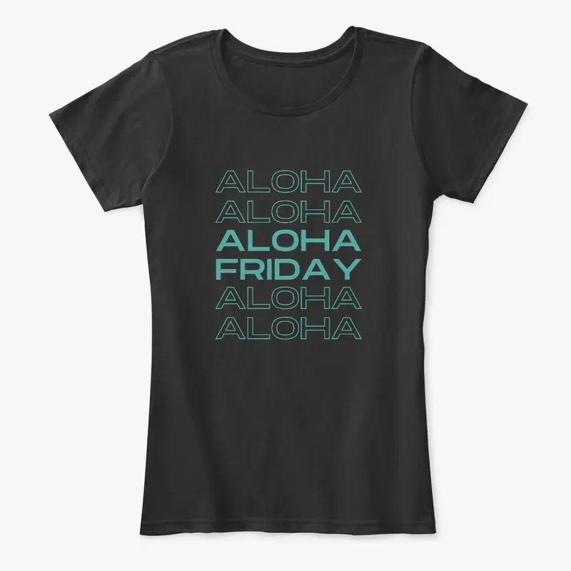 Aloha Friday Hawaii Island Vibes