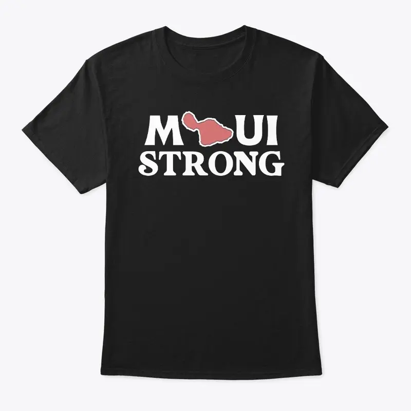 Maui Strong Tee